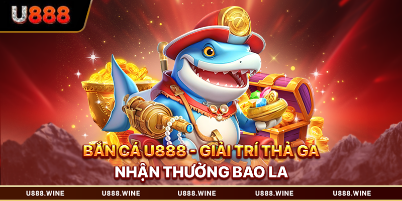 Bắn Cá U888